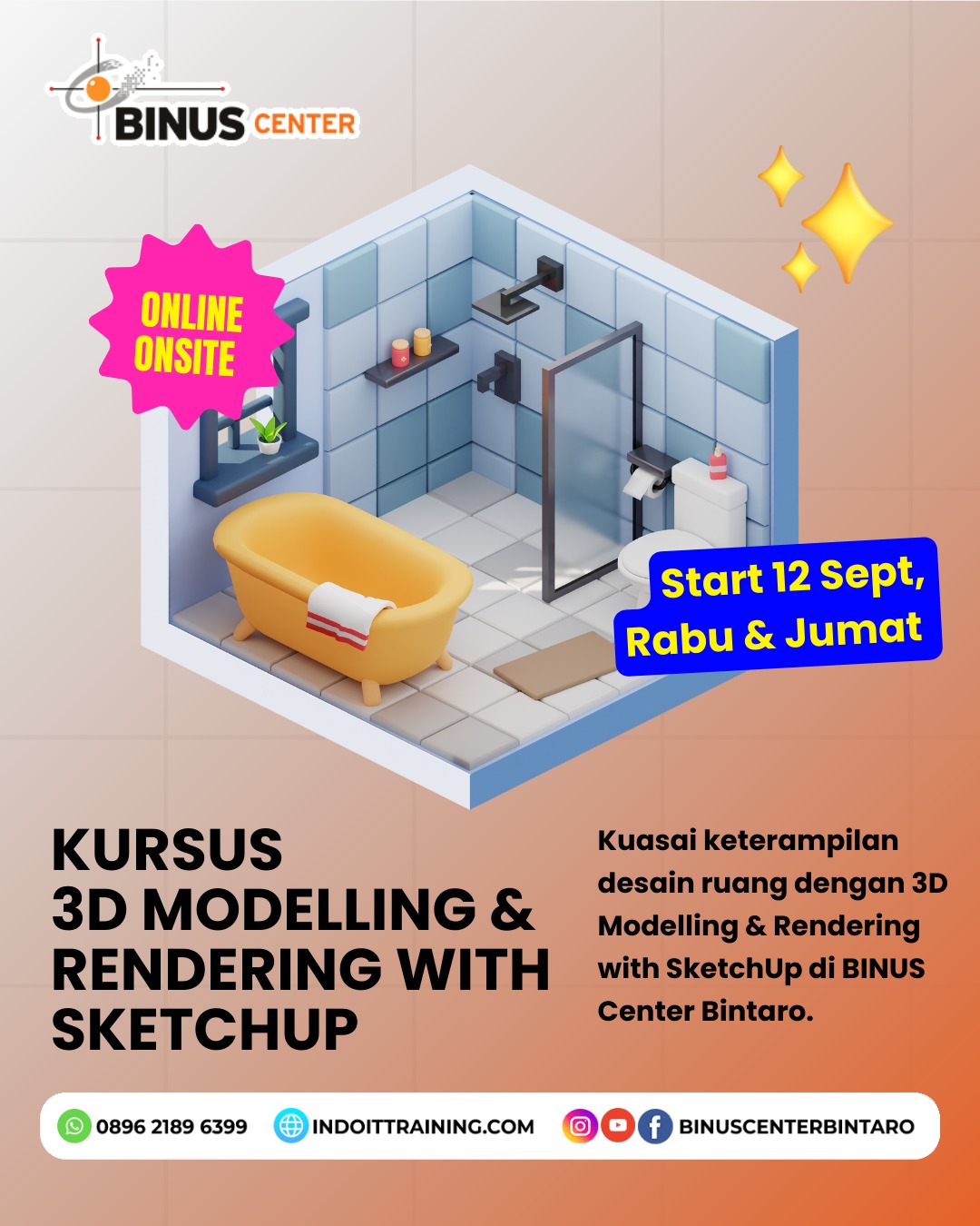 Kursus 3D Modelling & Rendering dengan SketchUp – Bengkulu, Palembang, Tanjung Pinang, Pangkal Pinang, Banjarmasin, Palangkaraya | Hybrid (Online & Onsite)